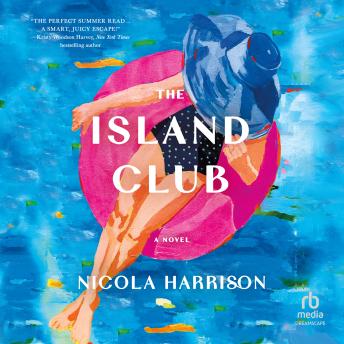 The Island Club: A Novel