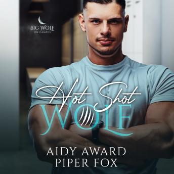 Hot Shot Wolf: A Curvy Girl and Wolf Shifter College Sports Romance