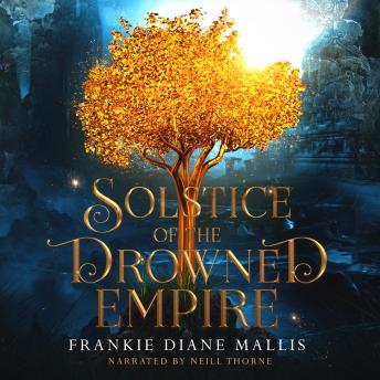 Solstice of the Drowned Empire: A Drowned Empire Novella
