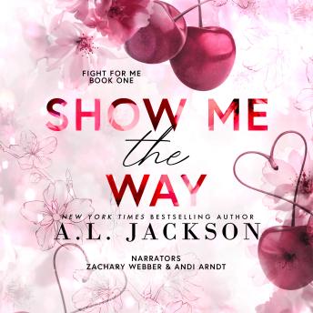 Show Me the Way