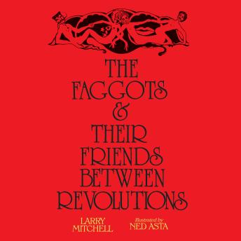 The Faggots and Their Friends Between Revolutions