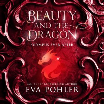 Beauty and the Dragon - Eva Pohler
