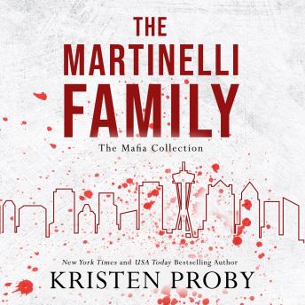 The Martinelli Family: The Mafia Family Collection