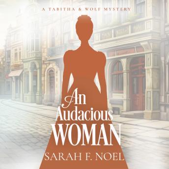 A Audacious Womann: A Historical Romance Mystery