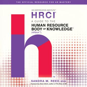 A Guide to the Human Resource Body of Knowledge