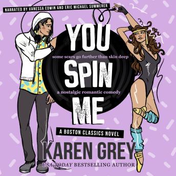You Spin Me: a nostalgic romantic comedy