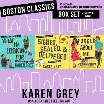 Boston Classics Box Set Volume One: two nostalgic romantic comedies and an exclusive prequel novella