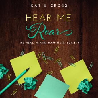Listen to Hear Me RoarHear Me Roar by Katie Cross episode artwork