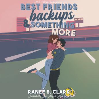 Best Friends, Backups & Something More: A Sweet Sports Romance Inspired by Jane Austen