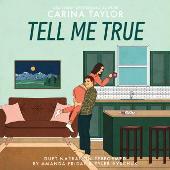 Tell Me True: a romantic comedy