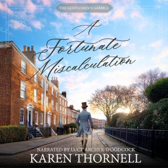 A Fortunate Miscalculation: A Sweet Regency Romance