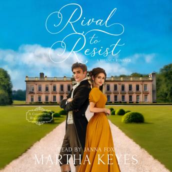Rival to Resist: A Regency Romance