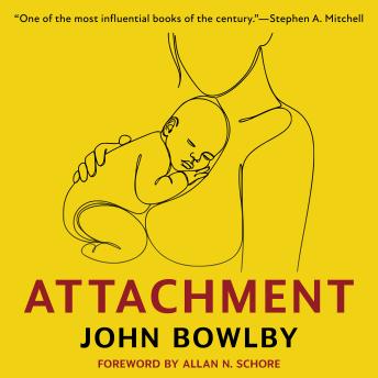 Attachment: Attachment and Loss Volume One