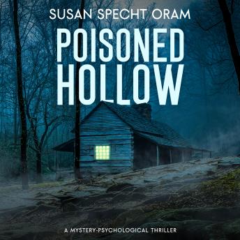 Poisoned Hollow: A Mystery-Psychological Thriller