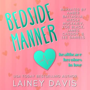 Bedside Manner: Healthcare Heroines in Love