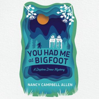 You Had Me at Bigfoot