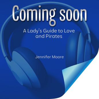 A Lady's Guide to Love and Pirates