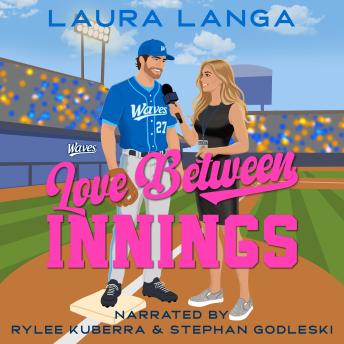 Love Between Innings: A Sweet Sports RomCom