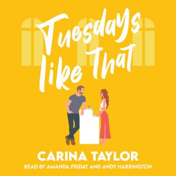 Tuesdays Like That: An accidental marriage romantic comedy