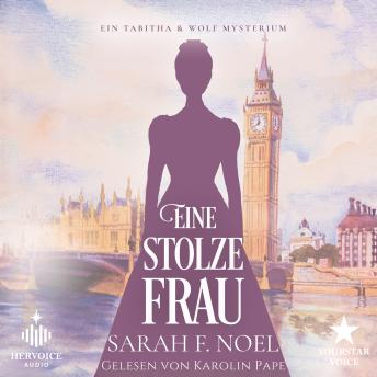 [German] - Eine stolze Frau: Ein Historischer Liebeskrimi