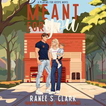 Meant For You: A small town inspirational romance