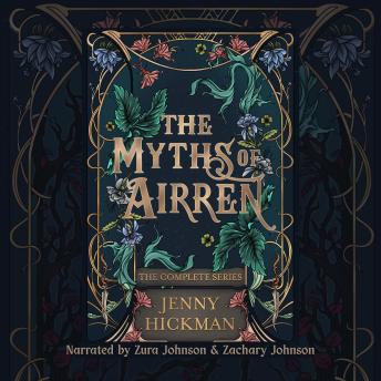 The Myths of Airren: The Complete Series