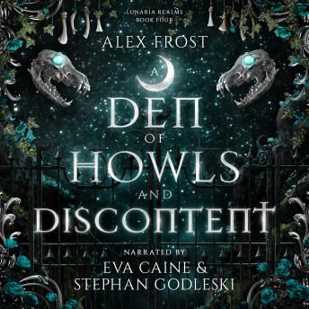 A Den of Howls & Discontent: A Why Choose Romantasy