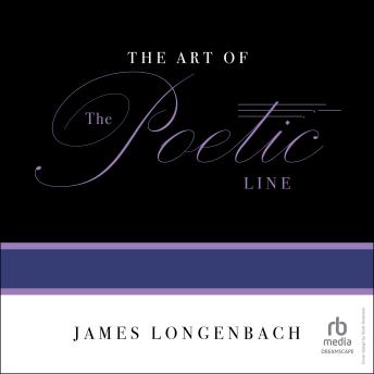 The Art of the Poetic Line