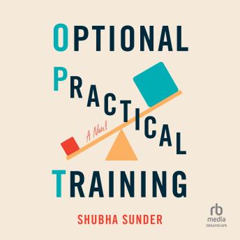Optional Practical Training: A Novel