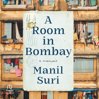 A Room in Bombay: A Memoir