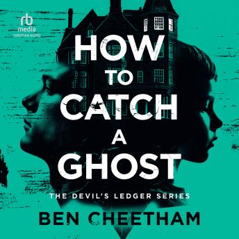 How to Catch A Ghost