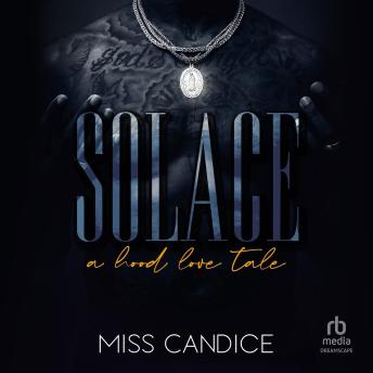 Solace: A Hood Love Tale