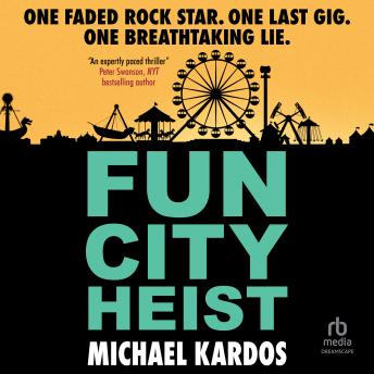 Fun City Heist