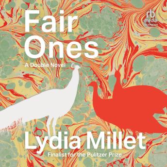 Fair Ones: A Double Novel