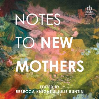 Notes to New Mothers