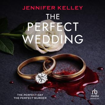 The Perfect Wedding