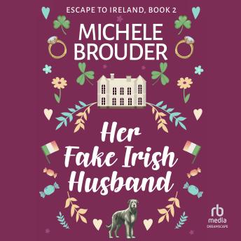 Her Fake, Irish Husband