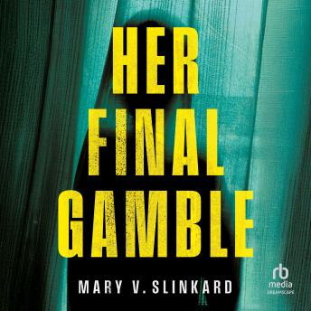 Her Final Gamble