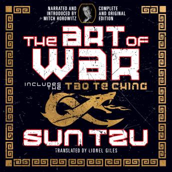 The Art of War (Includes the Tao Te Ching): Complete and Original Edition