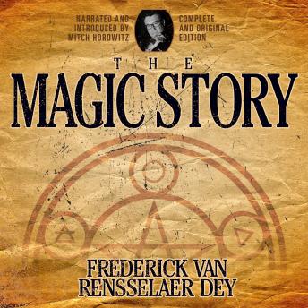 The Magic Story: Complete and Original Edition