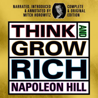Think and Grow Rich: Complete and Original Signature Edition