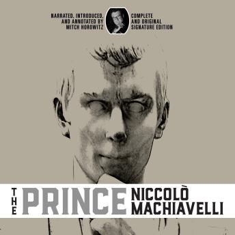 The Prince: Complete and Original Signature Edition