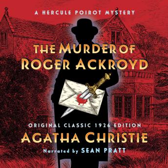 The Murder of Roger Ackroyd: A Hercule Poirot Mystery  (Original Classic 1926 Edition)