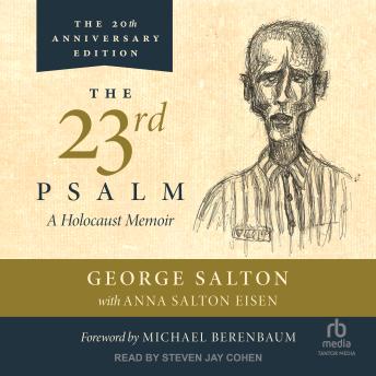 Download 23rd Psalm: A Holocaust Memoir by George Salton
