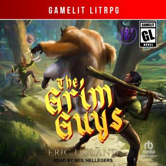 The Grim Guys: Book One
