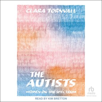 The Autists: Women on the Spectrum