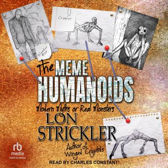 50% OFF The Meme Humanoids: Modern Myths or Real Monsters