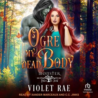 Ogre My Dead Body by Violet Rae