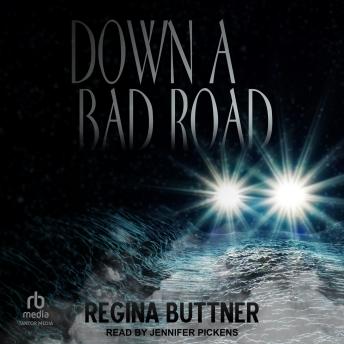 Down A Bad Road