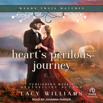 Heart’s Perilous Journey